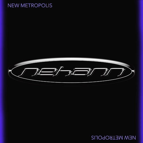 NEHANN / ネハン / New Metropolis（LP）