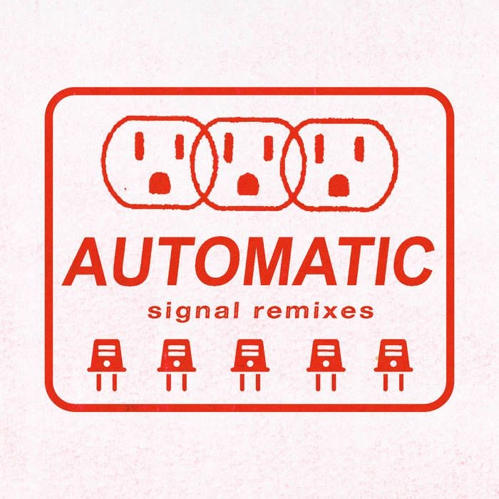AUTOMATIC (POST PUNK) / SIGNAL REMIXES