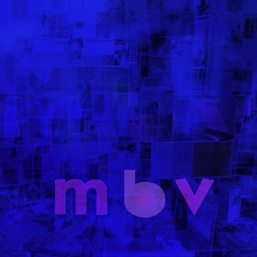 MY BLOODY VALENTINE / マイ・ブラッディ・ヴァレンタイン / MBV【紙ジャケット CD】