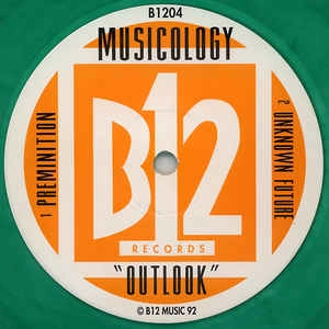 MUSICOLOGY / OUTLOOK (1992 ORIGINAL GREEN WAX)