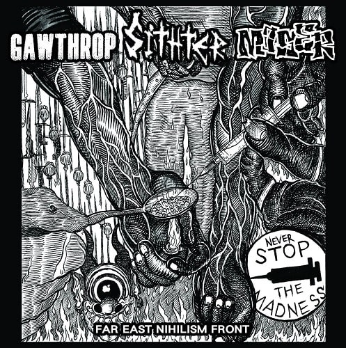 Sithter : GAWTHROP (KOR) : MISER (TWN) / Far East Nihilism Front -アジアンスラッジ3wayスプリット-
