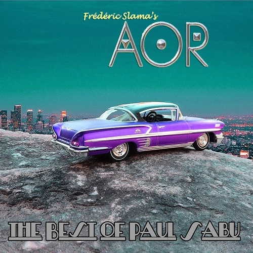 AOR / THE BEST OF PAUL SABU / THE BEST OF PAUL SABU 