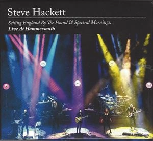 STEVE HACKETT / スティーヴ・ハケット / SELLING ENGLAND BY THE POUND & SPECTRAL MORNINGS: LIVE AT HAMMERSMITH