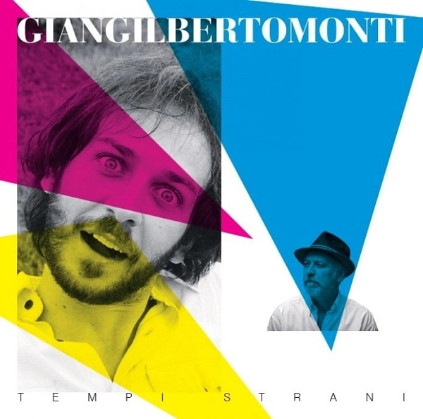 GIANGILBERTO MONTI / ジャンジルベルト・モンティ / TEMPI STRANI