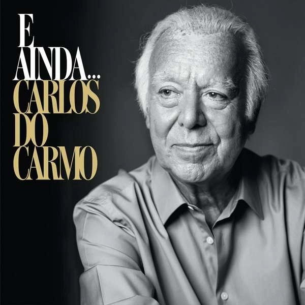 CARLOS DO CARMO / カルロス・ド・カルモ  / E AINDA