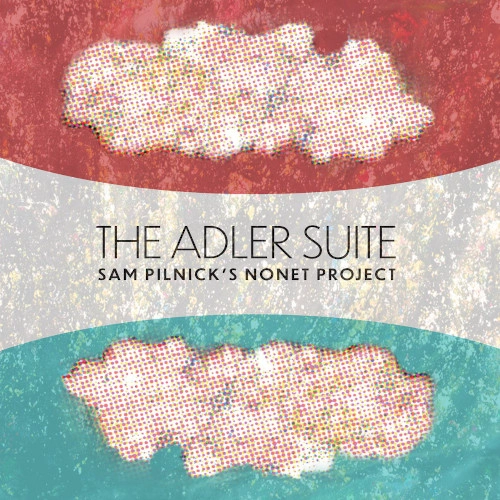 SAM PILNICK / ADLER SUITE