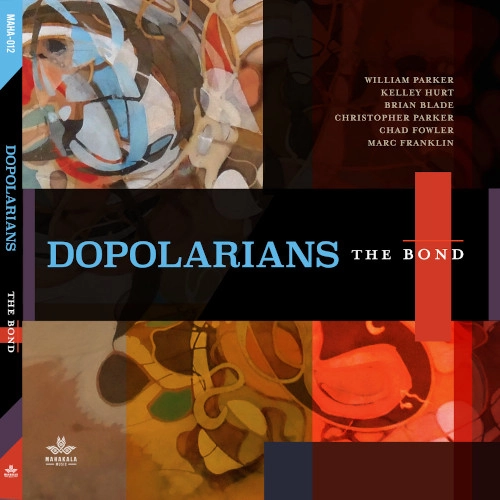 DOPOLARIANS / ドポラリアンズ / BOND / ザ･ボンド