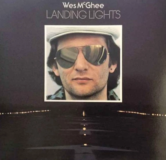 WES MCGHEE / LANDING LIGHT