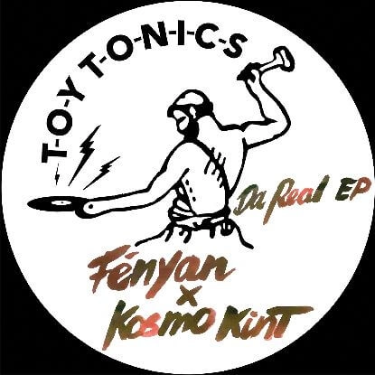 FENYAN X KOSMO KINT / DA REAL EP