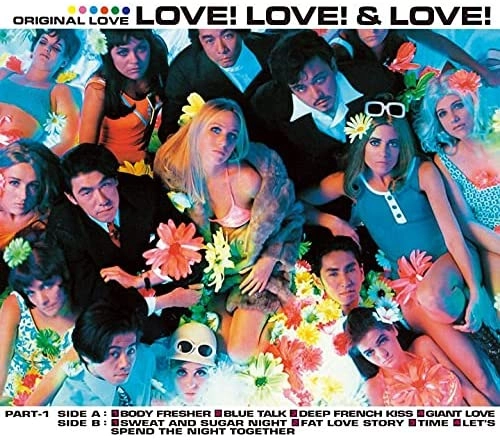 ORIGINAL LOVE / オリジナル・ラヴ / LOVE! LOVE! & LOVE!（生産限定盤）
