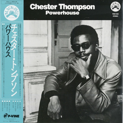 CHESTER THOMPSON / チェスター・トンプソン / パワーハウス / POWERHOUSE