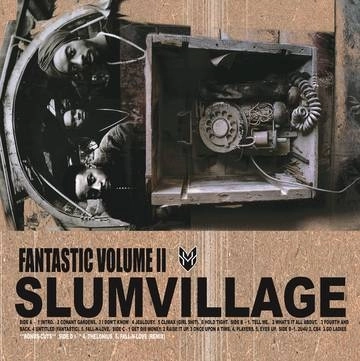SLUM VILLAGE / スラムヴィレッジ / FANTASTIC VOLUME II: 20TH ANNIVERSARY EDITION