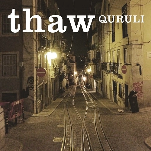 QURULI / くるり / thaw