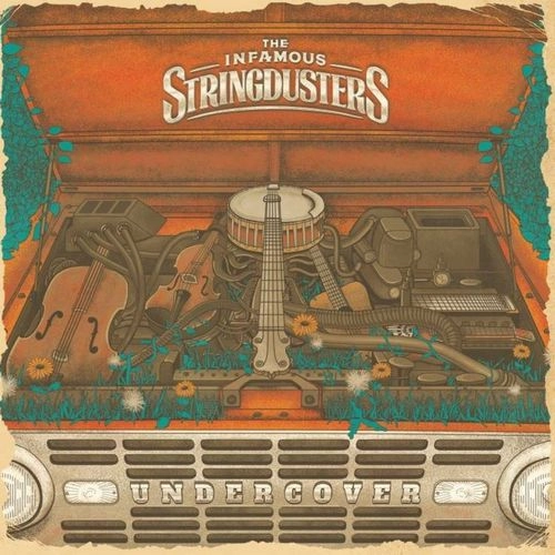 INFAMOUS STRINGDUSTERS / インファマス・ストリングダスターズ / UNDERCOVER [LP]
