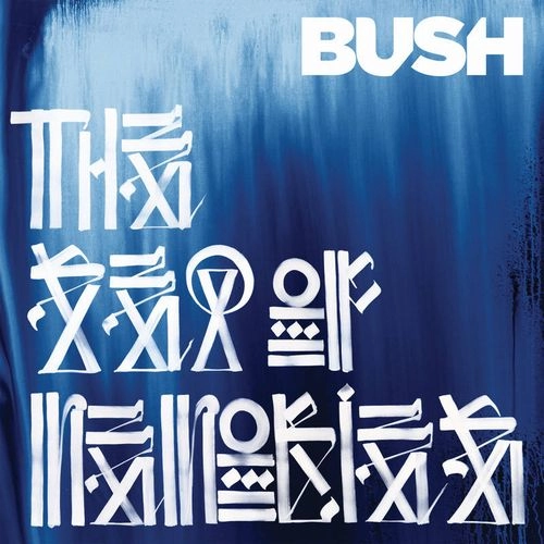 BUSH / ブッシュ / SEA OF MEMORIES [2LP]