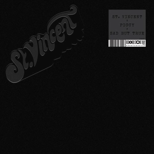 ST. VINCENT / セイント・ヴィンセント / PIGGY / SAD BUT TRUE [7"]