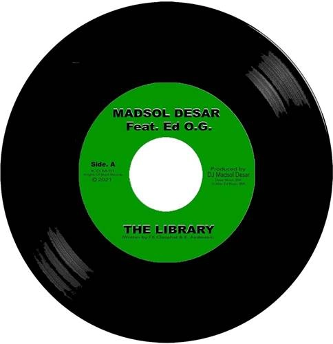 DJ MADSOL DESAR / THE LIBRARY FEAT. ED O.G.