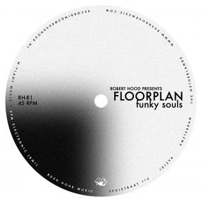 FLOORPLAN AKA ROBERT HOOD   / フロアプラン / FUNKY SOULS (2021 REPRESS)