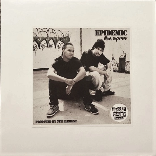 EPIDEMIC (HIPHOP) / ILLIN SPREE