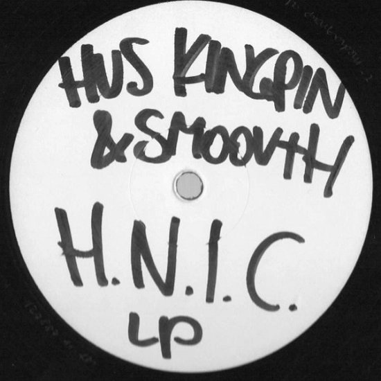HUS KINGPIN & SMOOVTH / H.N.I.C. : HEMPSTEAD NIGGAS IN CHARGE - TEST PRESSING -
