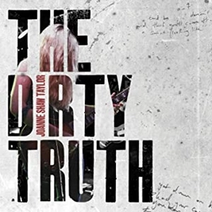 JOANNE SHAW TAYLOR / ジョアン・ショウ・テイラー / DIRTY TRUTH