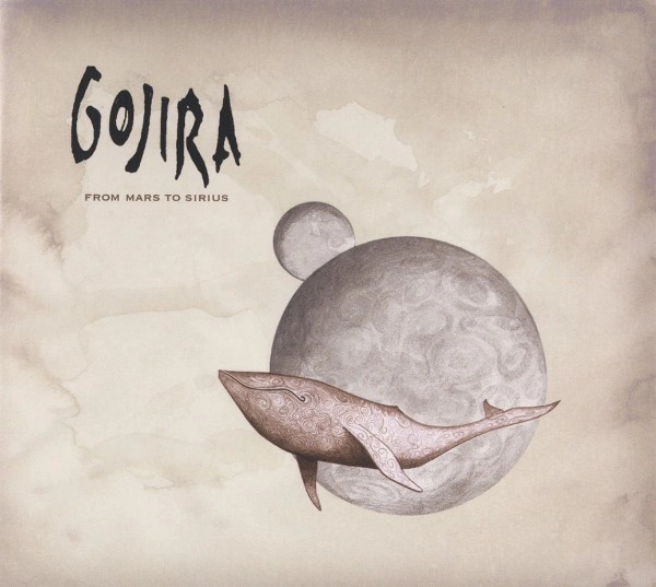 GOJIRA / ゴジラ / FROM MARS TO SIRIUS