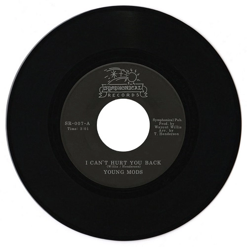 YOUNG MODS / I CAN'T HURT YOU BACK / WHO YOU GOING TO RUN, WHERE YOU GOING TO HIDE