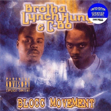 BROTHA LYNCH HUNG & C-BO / BLOCC MOVEMENT