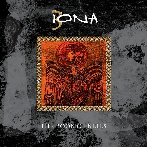 IONA (PROG) / アイオナ / THE BOOK OF KELLS: REMASTERED & EXPANDED EDTION