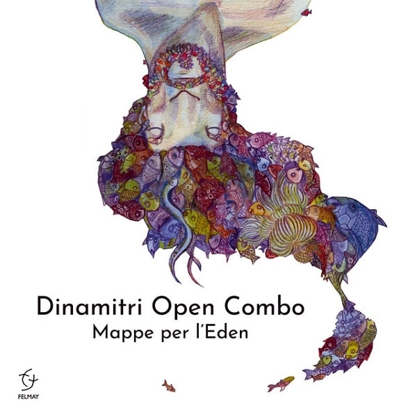 DINAMITRI OPEN COMBO / ディナミトリ・オープンコンボ / MAPPE PER L'EDEN