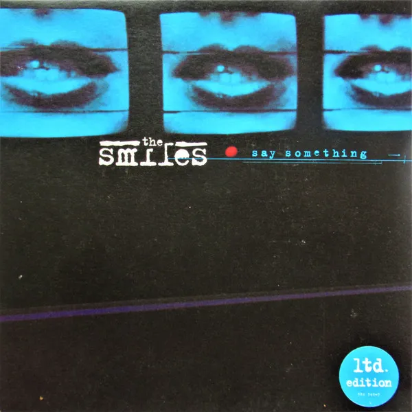 SMILES / スマイル / SAY SOMETHING