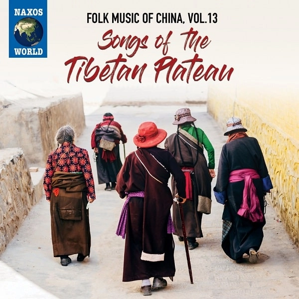V.A. (FOLK MUSIC OF CHINA) / オムニバス / FOLK MUSIC OF CHINA, VOL. 13 - SONGS OF THE TIBETAN PLATEAU