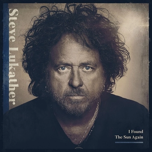 STEVE LUKATHER / スティーヴ・ルカサー / I FOUND THE SUN AGAIN / アイ・ファウンド・ザ・サン・アゲイン