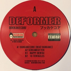 DEFORMER / BUKKAKECORE