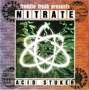 NITRATE / ナイトレイト / ACID STUKER