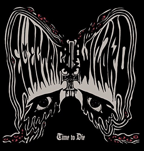 ELECTRIC WIZARD / エレクトリック・ウィザード / TIME TO DIE<2LP/COLOR VINYL, INDIE-EXCLUSIVE>