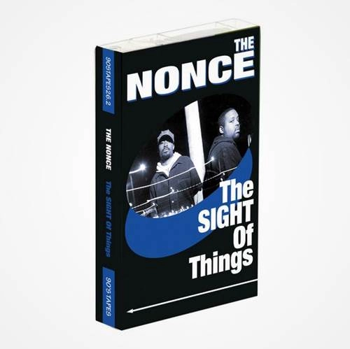 THE NONCE / The Sight Of Things "CASSETTE"