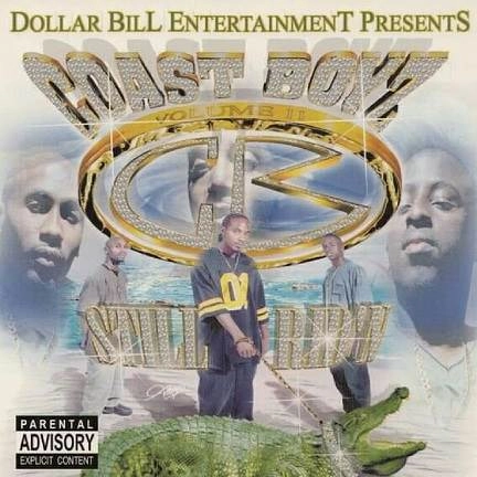 COAST BOYZ / VOLUME II: STILL RID'N