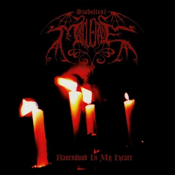 DIABOLICAL MASQUERADE / RAVENDUSK IN MY HEART