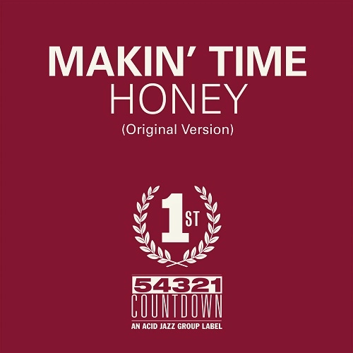 MAKIN' TIME (SOUL) / HONEY / TAKE WHAT YOU CAN GET