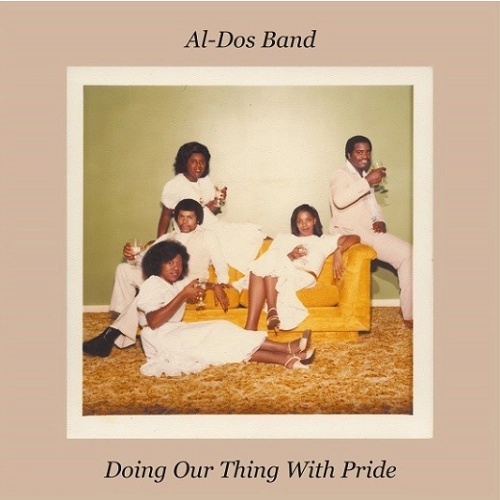 AL-DOS BAND / DOING OUR THING WITH PRIDE