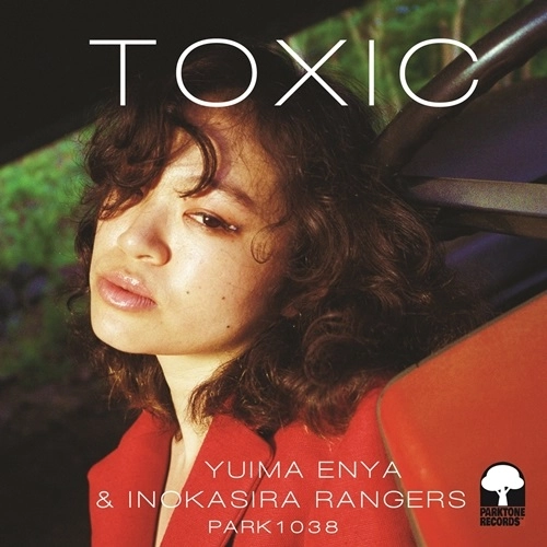 INOKASIRA RANGERS / 井の頭レンジャーズ / TOXIC / WATERFALLS