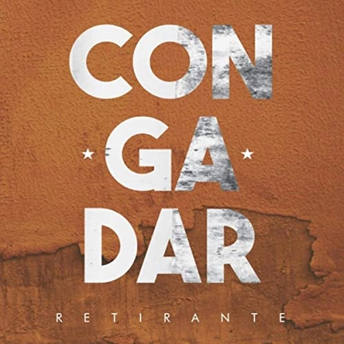 CONGADAR / コンガダール / RETIRANTE