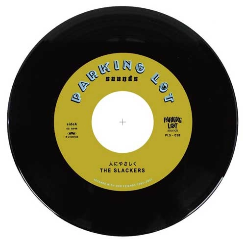 SLACKERS / スラッカーズ / 人にやさしく : WICKED MUST SURVIVE