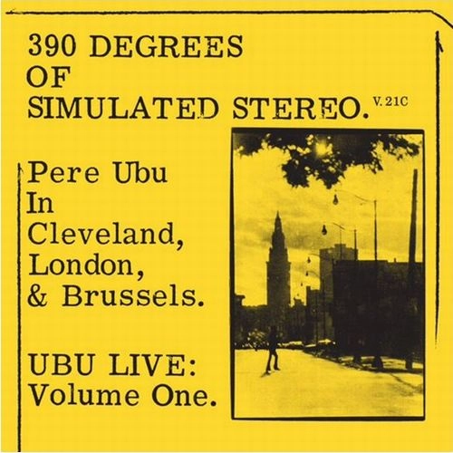 PERE UBU / ペル・ウブ / 390 OF SIMULATED STEREO V.21C [LP]