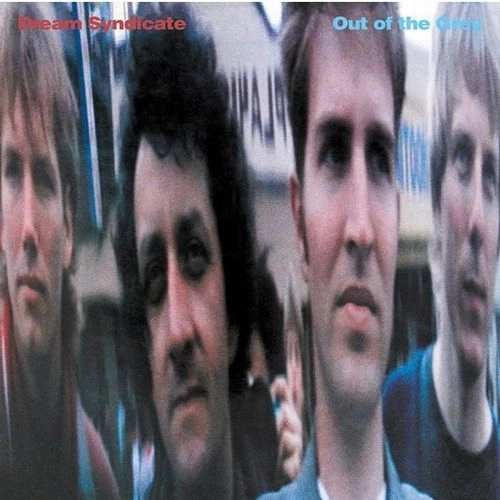 DREAM SYNDICATE / ドリーム・シンジケート / OUT OF THE GREY (DELUXE EDITION) [LP]