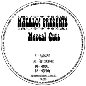 MATALO! / PRES. MEZCAL CUTS