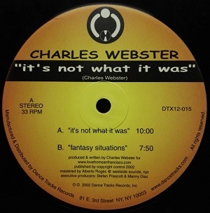 CHARLES WEBSTER / チャールズ・ウェブスター / IT'S NOT WHAT IT WAS