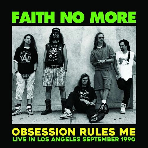 FAITH NO MORE / フェイス・ノー・モア / OBSESSION RULES ME: LIVE IN LOS ANGELES SEPTEMBER 1990 - FM BROADCAST (LP) / OBSESSION RULES ME: LIVE IN LOS ANGELES SEPTEMBER 1990 - FM BROADCAST