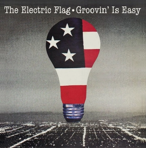 ELECTRIC FLAG / エレクトリック・フラッグ / GROOVIN' EASY(CDR)